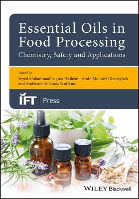 Download Essential Oils in Food Processing: Chemistry, Safety and Applications - Seyed Mohammed Bagher Hashemi file in ePub