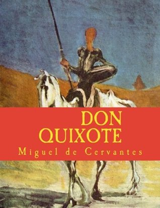 Full Download DON QUIXOTE, MIGUEL de CERVANTES, (Unabridged): A LARGE 14 Point Font Print - Miguel de Cervantes Saavedra file in PDF