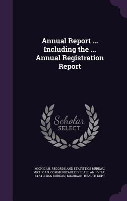 Download Annual Report  Including the  Annual Registration Report - Michigan Records and Statistics Bureau | PDF