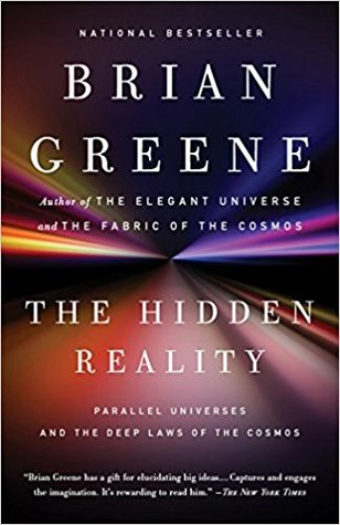 Read Online The Hidden Reality: Parallel Universes and the Deep Laws of the Cosmos - Brian Greene file in PDF