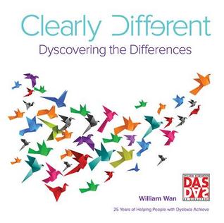 Read Online Clearly Different: Dyscovering the Differences - William Wan file in PDF