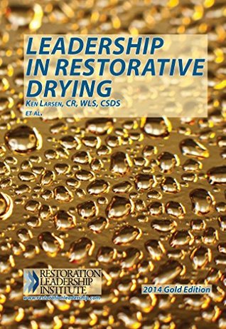 Download Leadership in Restorative Drying, 4th Edition - Ken Larsen file in ePub