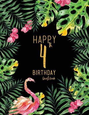 Download Happy 4th Birthday Guest Book: Black Tropical Watercolor Guestbook, Large 8.5 X 11 -  file in ePub