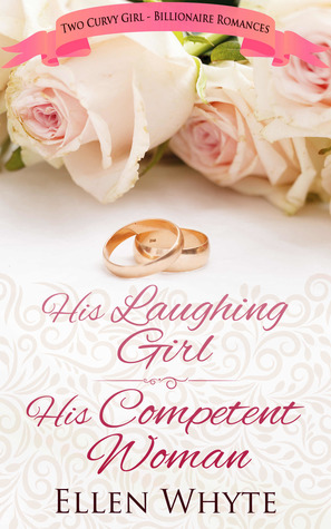 Full Download Curvy & Confident: 2-in-1 His Competent Woman/His Laughing Girl - Ellen Whyte file in ePub