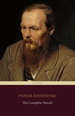 Full Download Fyodor Dostoyevsky: The Complete Novels (Centaur Classics) - Fyodor Dostoyevsky file in ePub