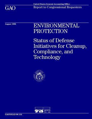 Download Nsiad-96-155 Environmental Protection: Status of Defense Initiatives for Cleanup, Compliance, and Technology - U.S. Government Accountability Office file in PDF