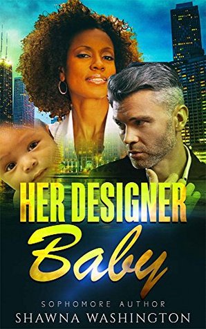 Read Her Designer Baby - BWWM Romance (Loving Over 40 Book 1) - Shawna Washington | PDF