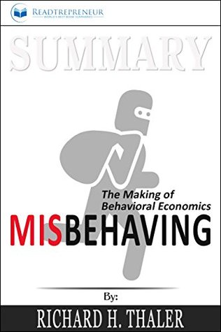 Download Summary: Misbehaving: The Making of Behavioral Economics - Readtrepreneur Publishing file in ePub