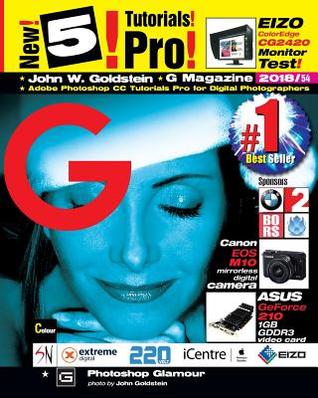 Read G Magazine 2018/54: Adobe Photoshop CC Tutorials Pro for Digital Photographers - John W Goldstein file in PDF