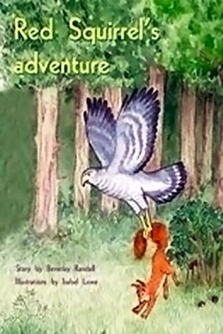 Download Rigby PM Plus: Individual Student Edition Green (Levels 12-14) Red Squirrel's Adventure - RIGBY | PDF