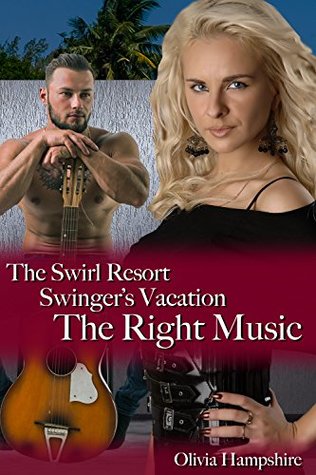 Download The Swirl Resort Swinger's Vacation: The Right Music - Olivia Hampshire file in ePub