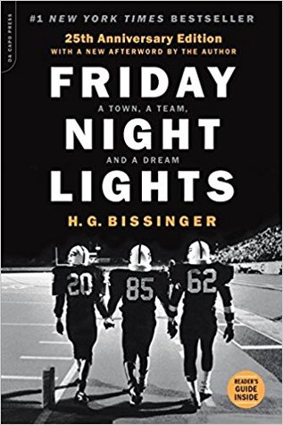Read Online Friday Night Lights: A Town, a Team, and a Dream - H.G. Bissinger file in ePub