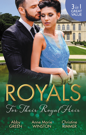 Read Online Royals: For Their Royal Heir/An Heir Fit For A King/The Pregnant Princess/The Prince's Secret Baby - Abby Green | ePub