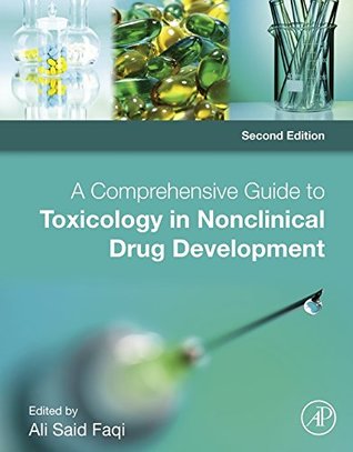 Download A Comprehensive Guide to Toxicology in Nonclinical Drug Development - Ali S. Faqi file in ePub