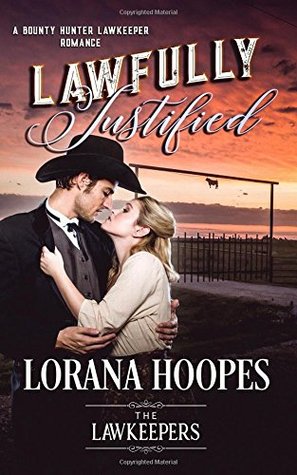Download Lawfully Justified (The Lawkeepers, The Lawkeepers-Hoopes) - Lorana Hoopes file in PDF