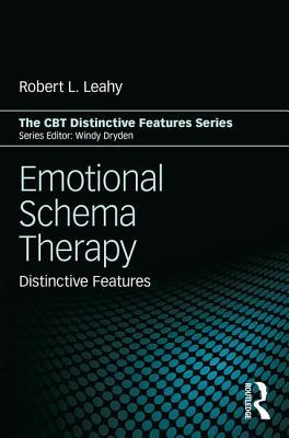 Read Online Emotional Schema Therapy: Distinctive Features - Robert L. Leahy | PDF
