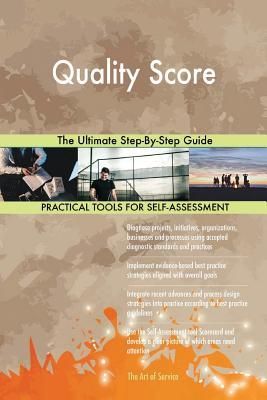 Read Quality Score: The Ultimate Step-By-Step Guide - Gerardus Blokdyk | PDF
