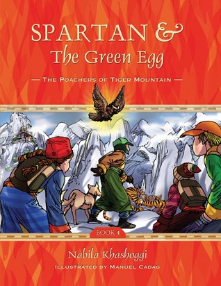 Full Download Spartan & The Green Egg: The Poachers of Tiger Mountain - Nabila Khashoggi file in PDF