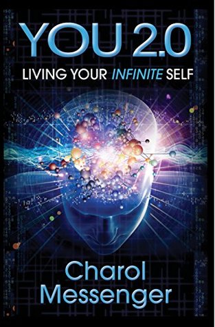 Download YOU 2.0: Living Your Infinite Self (Living your Higher Self Book 2) - Charol Messenger file in PDF