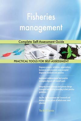 Read Online Fisheries management Complete Self-Assessment Guide - Gerardus Blokdyk | PDF