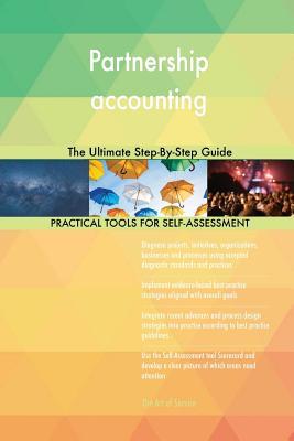 Full Download Partnership accounting The Ultimate Step-By-Step Guide - Gerardus Blokdyk file in PDF