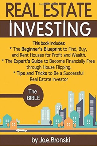 Read Online REAL ESTATE INVESTING: The Bible - Complete Guide to Crash It With Real Estate from Beginner to Expert - Joe Bronski file in ePub