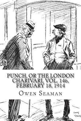 Read Online Punch, or the London Charivari, Vol. 146, February 18, 1914 - Owen Seaman | ePub