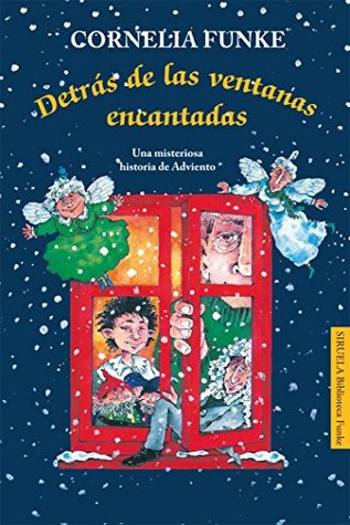 Read Detras de las ventanas encantadas / Behind the enchanted windows - Cornelia Caroline Funke file in ePub