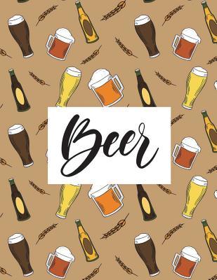 Read Beer: Alcohol Drinking Journal Notebook Ruled Lined Book Page Writing Women Men Diary Record Plan Note Pad Composition Notebook (121 Page, Large 8.5 X 11 Inches, Paperback) -  | PDF