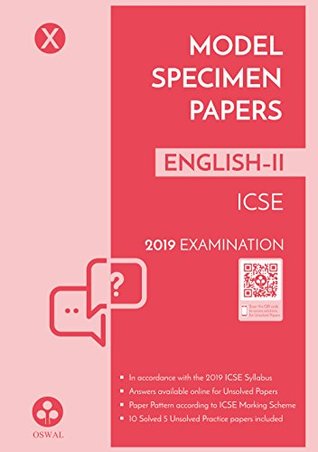 Read Model Specimen Papers for English 2: ICSE Class 10 for 2019 Examination - Oswal Publishers | PDF