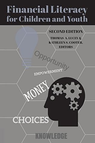 Full Download Financial Literacy for Children and Youth, Second Edition - Kathleen S. Cooter file in PDF