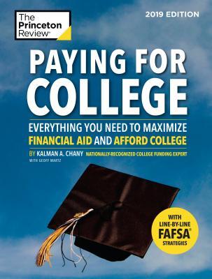 Read Online Paying for College, 2019 Edition: Everything You Need to Maximize Financial Aid and Afford College - Princeton Review file in ePub