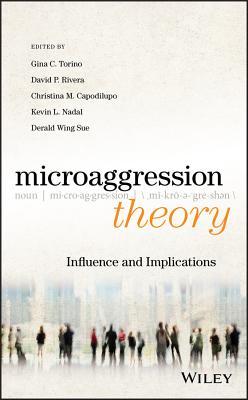 Read Microaggression Theory: Influence and Implications - Derald Wing Sue | ePub