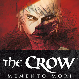 Download The Crow: Memento Mori (Issues) (4 Book Series) - Roberto Recchioni | PDF