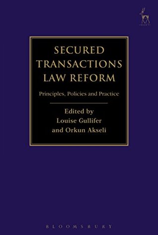 Download Secured Transactions Law Reform: Principles, Policies and Practice - Louise Gullifer | PDF
