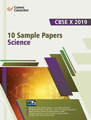 Read CBSE Class X 2019 - 10 Sample Papers - Science - Career Launcher | PDF