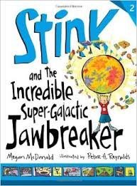 Full Download Stink and the Incredible Super-galactic Jawbreaker - Megan McDonald file in PDF