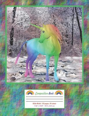 Read Online Composition Book: Paperback Wide Ruled Lined Blank Notebook for School or Personal Use. Fantasy Themed Cover with Rainbow Colored Unicorn in Snowy Forest on Creek. -  file in ePub