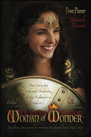 Full Download Delight to be a Woman of Wonder Power Planner (lined) (MV best seller undated day agenda, prayer journal, diary, calendar, goal organizer for  every day, every month throughout the year) - Mikaela Vincent | PDF