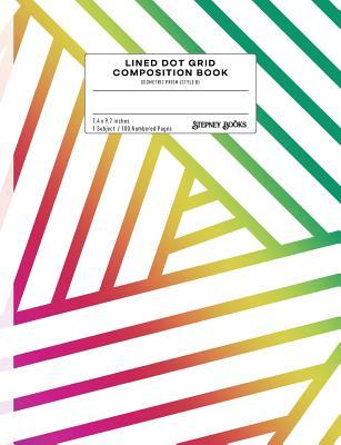 Full Download Lined Dot Grid Composition Book: Geometric Prism (Style B), Numbered Pages - Stepney Books | PDF