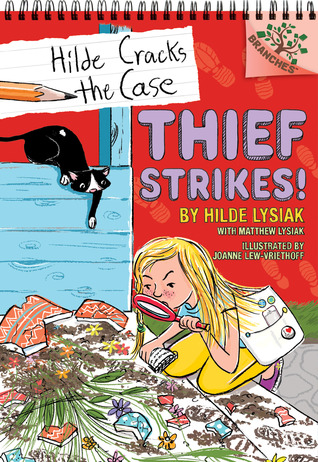 Read Thief Strikes!: A Branches Book (Hilde Cracks the Case #6): A Branches Book - Hilde Lysiak | PDF