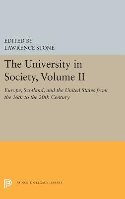 Download The University in Society, Volume II: Europe, Scotland, and the United States from the 16th to the 20th Century - Lawrence Stone file in ePub