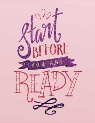 Full Download Start before you are ready: Cornell Note Taking System Notebook Journal Notepad Paper College High-School 8.5 x 11 Large Format Size - Nora Klor K. file in PDF