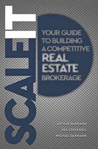 Full Download Scale It: Your Guide to Building A Competitive Real Estate Brokerage - Arthur Darmanin file in ePub