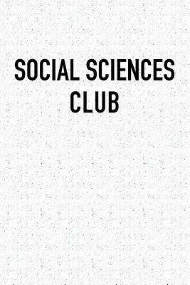 Download Social Sciences Club: A 6x9 Inch Matte Softcover Journal Notebook with 120 Blank Lined Pages -  file in PDF