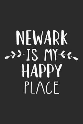 Read Newark Is My Happy Place: A 6x9 Inch Matte Softcover Journal Notebook with 120 Blank Lined Pages and an Uplifting Travel Wanderlust Cover Slogan -  file in ePub