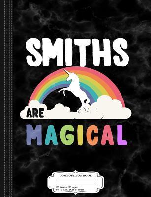 Read Online Smiths Are Magical Composition Notebook: College Ruled 93/4 X 71/2 100 Sheets 200 Pages for Writing -  file in ePub