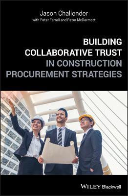 Read Online Building Collaborative Trust in Construction Procurement Strategies - Jason Challender | ePub