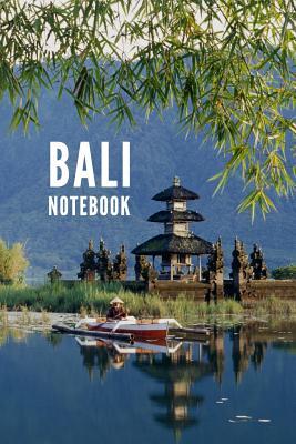 Download Bali Notebook: Indonesia City Tourist Travel Guide, Blank Lined Ruled Writing Notebook 108 Pages 6x9 Inches -  | PDF