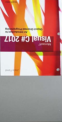 Read Online Bundle: Microsoft Visual C#: An Introduction to Object-Oriented Programming, Loose-leaf Version, 7th   MindTap Programming, 1 term (6 months) Printed Access Card - Joyce Farrell file in ePub